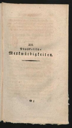 XIII. Physikalische Merkwürdigkeiten