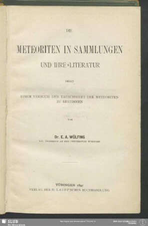 Die Meteoriten In Sammlungen Und Ihre Literatur, Nebst Einem Versuch Den Tauschwert Der Meteoriten Zu Bestimmen