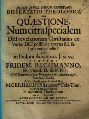 Dissertatio theologica de quaestione num citra specialem Dei revelationem Christianus ex verbo Dei possit de aeterna sua salute certus esse?
