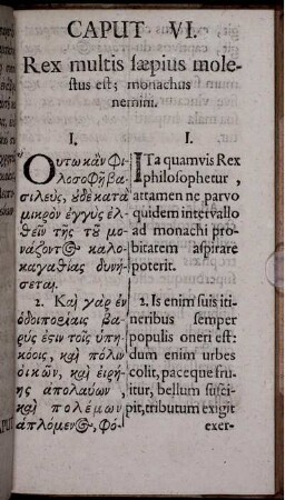 Caput VI. Rex multis saepius molestus est; monachus nemini.