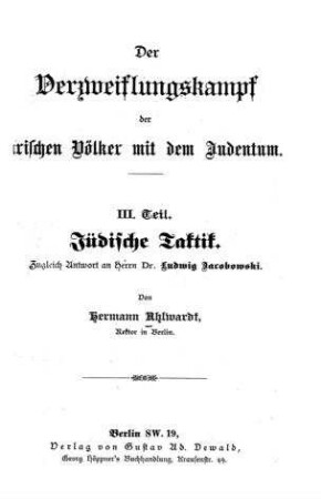 Jüdische Taktik : zugleich Antwort an Herrn Ludwig Jacobowski