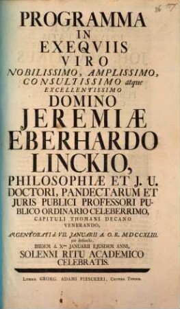 Programma in Exequiis Jeremiae Eberhardo Linckio Philosophiae ... Doctori ... argentorati ... solenni ritu academico celebratis