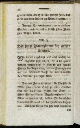 VIII. §. Das junge Frauenzimmer bey anderen Arbeiten. - XI. §. Das junge Frauenzimmer am Putztische.