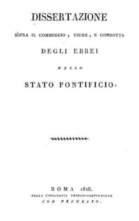 Dissertazione sopra il commercio, usure, e condotta degli ebrei nello stato ponificio