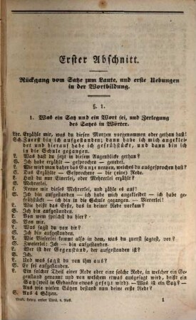 Praktischer Lehrgang für den Unterricht in der deutschen Sprache : ein Leitfaden für Lehrer, welche die Muttersprache naturgemäß lehren wollen, 1. Die Wortbildung, Rechtschreibung und erste Anleitung zur Satz- und Aufsatzbildung