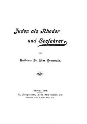 Juden als Rheder und Seefahrer / von Max Grunwald