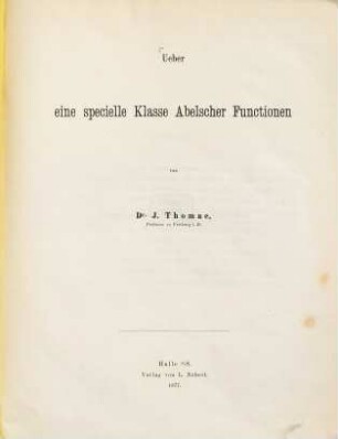 Ueber eine specielle Klasse Abelscher Functionen