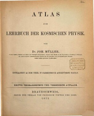 Lehrbuch der kosmischen Physik. [2], Atlas zum Lehrbuch der kosmischen Physik : enthaltend 40 zum theil in Farbendruck ausgeführte Tafeln