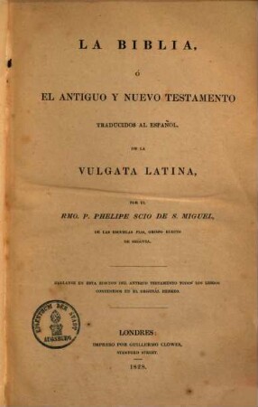 La Biblia o el antiguo y nuevo Testamento