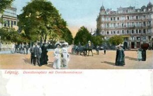 Leipzig: Dorotheenplatz mit Dorotheenstrasse