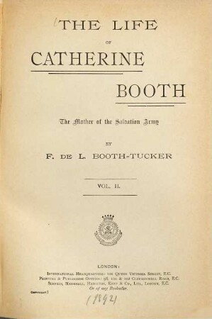 The life of Catherine Booth, the mother of the Salvation Army, II