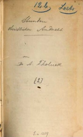 Stunden christlicher Andacht, [2.]. (1840). - S. 321 - 628, S. XIII - XVIII