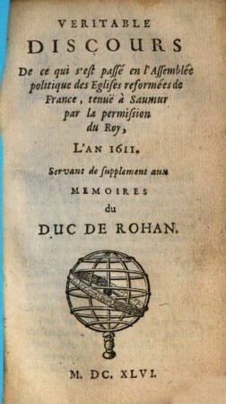Veritable Discours de ce qui s'est passé en l'assemblée politique des Eglises reformées de France