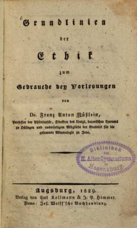 Grundlinien der Ethik : zum Gebrauche bey Vorlesungen
