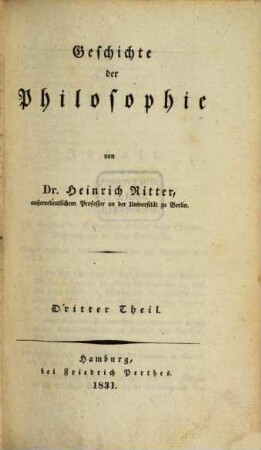 Geschichte der Philosophie, 3. Geschichte der Philosophie alter Zeit ; Theil 3