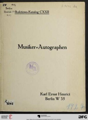 Musiker-Autographen : Sammlung Josef Liebeskind ; Versteigerung: Donnerstag, 29. September 1927 (Katalog Nr. 122)