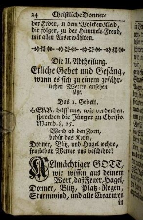 Die II. Abtheilung. Etliche Gebet und Gesäng, wann es sich zu einem gefährlichen Wetter ansehen läßt.