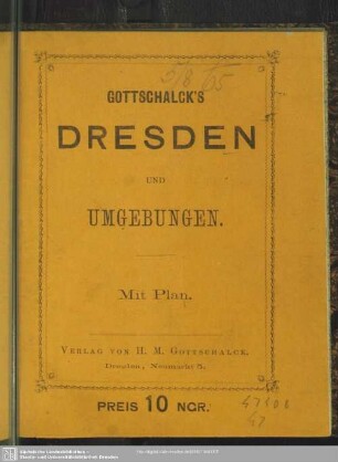 Gottschalck´s Dresden und Umgebungen : Mit Plan