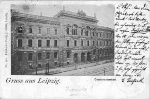 Gruss aus Leipzig: Conservatorium