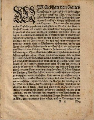 Churfürstlich Cölln. ... Edict : darinnen allen und jeden die öffentliche Predig, auch Gebrauch d. h. Sacramenten nach Innhalt göttl. Schrifft, auch darauff gegründter Augsp. Conf. ... anzustellen vergünstigt würdt