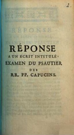 Réponse à un ecrit intitulé: Examen du Psautier des RR. PP. Capucins