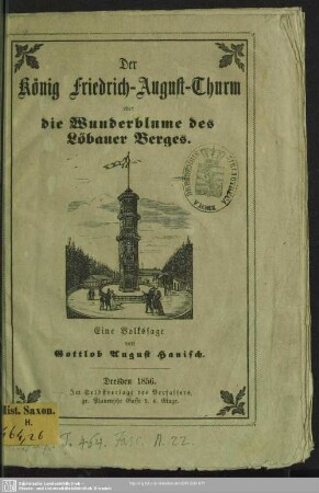 Der König-Friedrich-August-Thurm oder die Wunderblume des Löbauer Berges : eine Volkssage