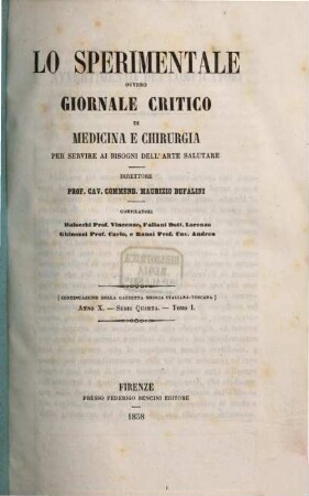 Lo sperimentale : archivio di biologia normale e patologica. 1. 1858 = Anno 10