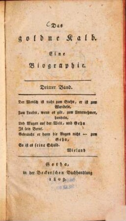 Das goldne Kalb : eine Biographie, 3
