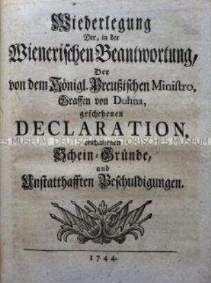 Streitschrift im Zusammenhang mit dem Beginn des Zweiten Schlesischen Krieges durch Friedrich den II. von Preußen
