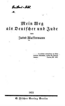 Mein Weg als Deutscher und Jude / Jakob Wassermann
