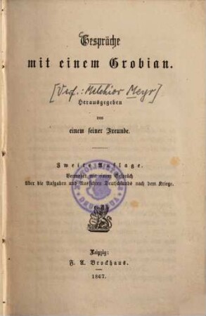 Gespräche mit einem Grobian : Vermehrt mit einem Gespräch über die Aufgaben und Aussichten Deutschlands nach dem Kriege