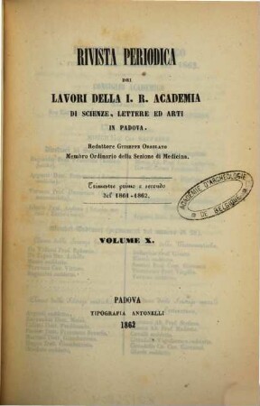 Rivista periodica dei lavori della Regia Accademia di Scienze, Lettere ed Arti in Padova. 10, 10. 1861/62