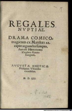 Regales Nuptiae : Drama Comicotragicum ex Matthaei 22. capite argumento sumpto