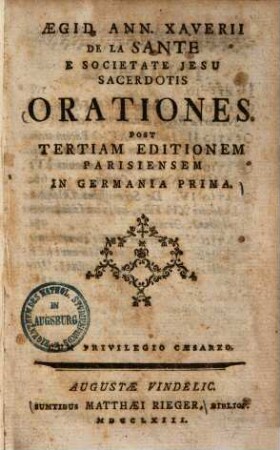 Aegid. Ann. Xaverii De La Sante E Societate Jesu Sacerdotis Orationes