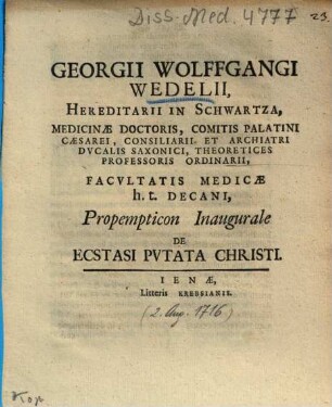 Georgii Wolffgangi Wedelii ... Propempticon Inaugurale De Ecstasi Pvtata Christi