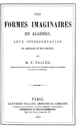 Des formes imaginaires en algèbre : leur interprétation en abstrait et en concret