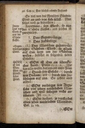 (I.) Des Menschen gegenwärtiges Sünden-Elend, so allzeit auf ihm liegt um der Sünden Willen, bestehet in folgenden sieben Stücken:[...]