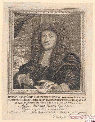 Johann Jobst Felwinger, Sohn des J(ohann) P(aul); geb. 21. Januar 1644; gest. 19. Juni 1672
