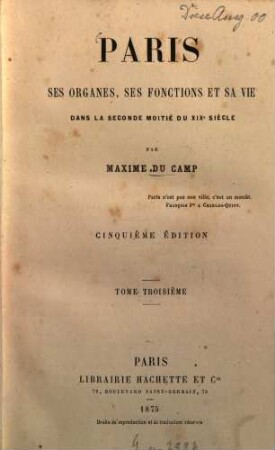 Paris, ses organes, ses fonctions et sa vie dans la seconde moitié du XIXe siècle, 3