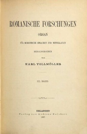 Romanische Forschungen : Zeitschrift für romanische Sprachen und Literaturen. 3. 1887