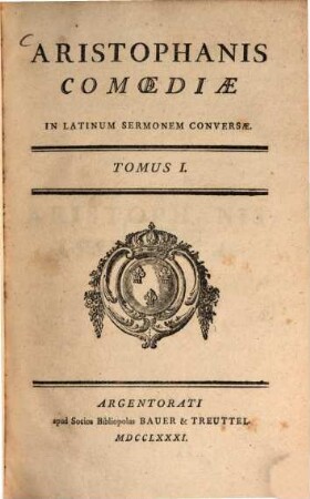 Aristophanis Comoediae : In Latinum Sermonem Conversae, 1