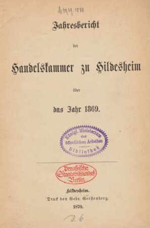 1869: Jahresbericht der Handelskammer zu Hildesheim / Handelskammer zu Hildesheim