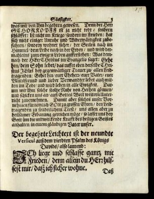 [...] Der begehrte Leichtext ist der neundte Versicul auß dem vierdten Psalm des König Davids/ also lautend: