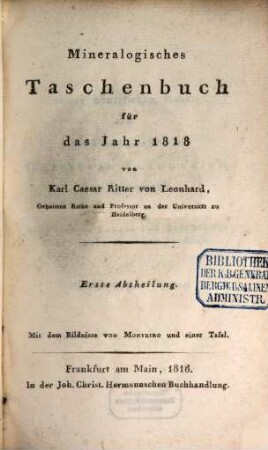 Taschenbuch für die gesammte Mineralogie mit Hinsicht auf die neuesten Entdeckungen : für das Jahr ..., 12. 1818, 1