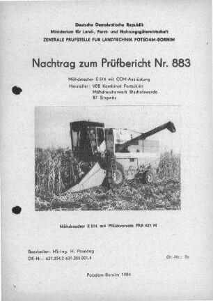 Mähdrescher E 514 mit CCM-Ausrüstung