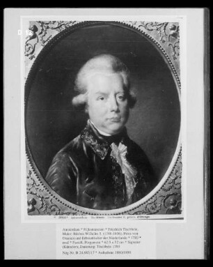 Bildnis Wilhelm 5. (1748-1806), Prinz von Oranien und Erbstatthalter der Niederlande