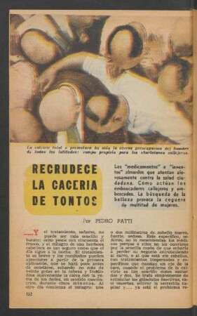 Recrudece la cacería de tontos