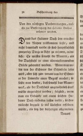 Von den nöthigen Vorbereitungen, welche zur Verfertigung des Habaner Daches erfodert werden.