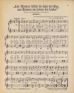 Ach! Einmal blüht im Jahr der Mai, nur einmal im Leben die Liebe : Gedicht v. X. Seidl ; Op. 90