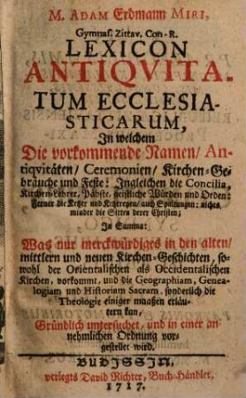 M. Adam Erdmann Miri ... Lexicon Antiqvitatum Ecclesiasticarum
